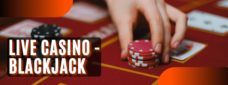 Live Casino - Blackjack