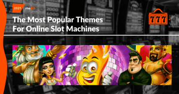 The Most Popular Themes For Online Slot Machines