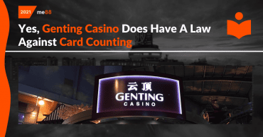 Yes, Genting Casino Does Have A Law Against Card Counting