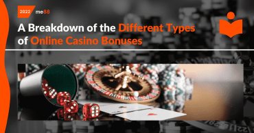 A Breakdown of the Different Types of Online Casino Bonuses