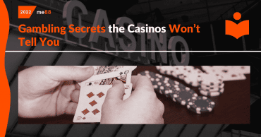 Gambling Secrets the Casinos Won’t Tell You