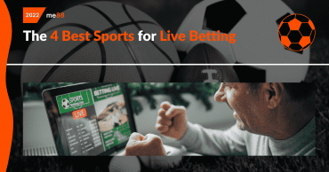 The 4 Best Sports for Live Betting 