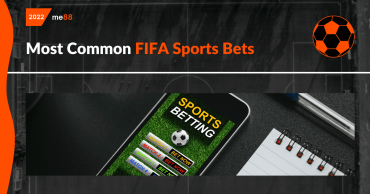 Most Common FIFA Sports Bets - me88