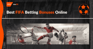 Best FIFA Betting Bonuses Online